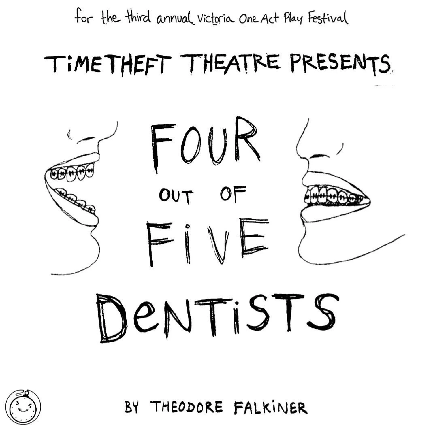 Four out of Five Dentists production poster
